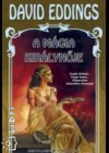David Eddings: A mágia királynője - Belgariad Ciklus II. antikvár