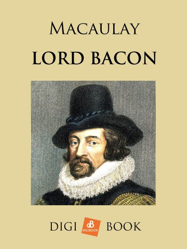 Thomas Babington Macaulay: Lord Bacon e-Könyv