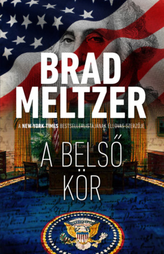 Brad Meltzer: A belső kör e-Könyv