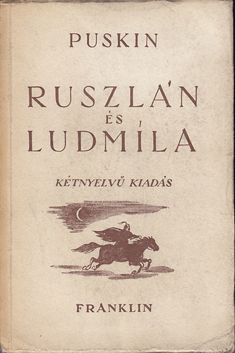 Alexander Szergejevics Puskin: Ruszlán és Ludmíla (Kétnyelvű kiadás) |  bookline
