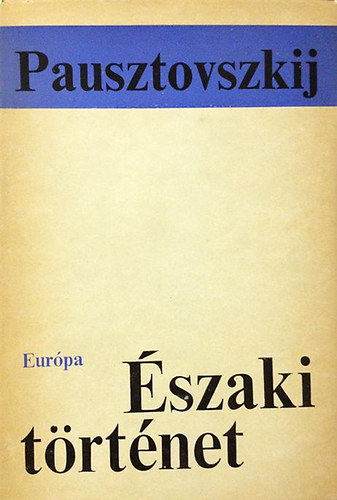 Pausztovszkij: Északi történet antikvár