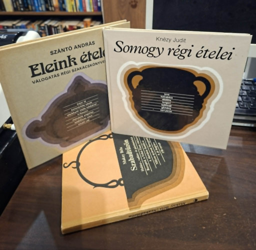 Knézy Judit, Szántó András, Makay Béla: 3 db szakácskönyv: Somogy régi ételei, Eleink ételei, Szabadtűzön antikvár