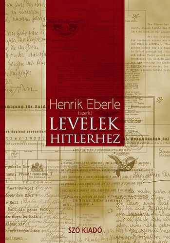 Levelek Hitlerhez antikvár