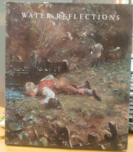 Granta Editions: Water reflections: a short history of four water companies antikvár