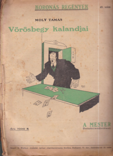 Moly Tamás: Vörösbegy kalandjai: A mester - Detektív-történet (Koronás regények) - 1.kiadás antikvár