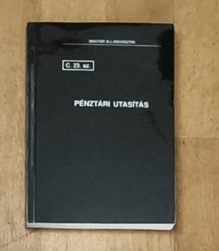 Magyar államvasutak - C. 23. sz.-Pénztári utasítás antikvár