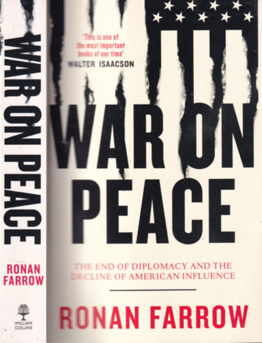 Ronan Farrow: War on peace - The end of diplomacy and the decline of American influence antikvár