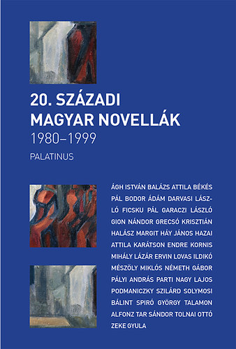 Szilágyi Zsófia (Összeáll.): 20. századi magyar novellák 1980-2000 antikvár