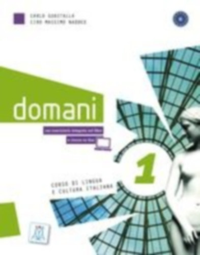 Naddeo, Ciro Massimo - Guastalla, Carlo: domani 1. Kurs- und Arbeitsbuch (Audios / Videos online) idegen