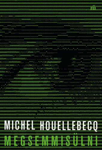 Michel Houellebecq: Megsemmisülni könyv