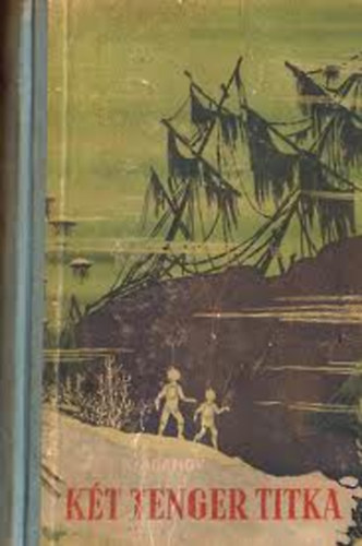 G. B. Adamov: Két tenger titka antikvár