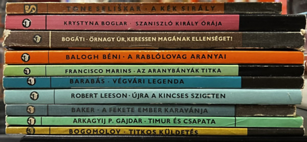 Tone Seliskar, Krystina Boglar, Bogáti Péter, Balogh Béni, Francisco Marins, Barabás Tibor, Robert Leeson, Betty Baker, Arkagyij P. Gajdar, Bogomolov: 10 db Delfin könyv: A kék sirály, Szaniszló király órája, Őrnagy úr, keressen magának ellenséget!, A rablólovag aranyai, Az aranybányák titka, Végvári legenda, Újra a kincses szigeten, A fekete ember karavánja, Timur és csapata, Titkös küldetés antikvár