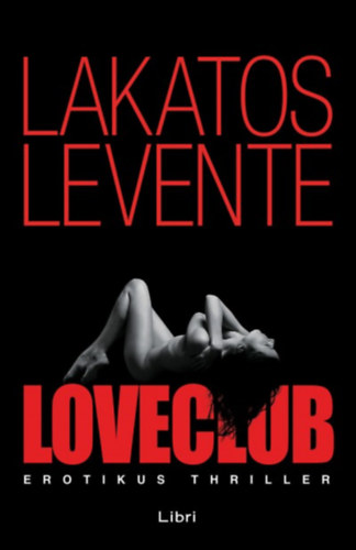 Lakatos Levente: LoveClub könyv