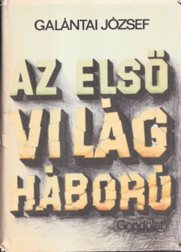 Galántai József: Az első világháború antikvár