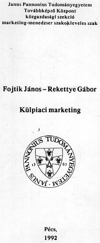 Fojtik János; Rekettye Gábor: Külpiaci marketing antikvár