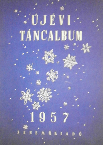 Dévény Jenő (szerk.): Újévi táncalbum 1957 antikvár
