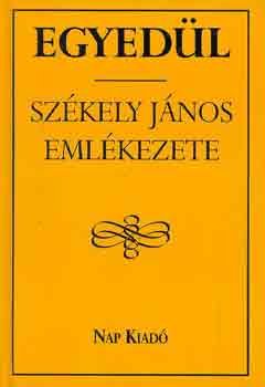 Egyedül - Székely János emlékezete antikvár