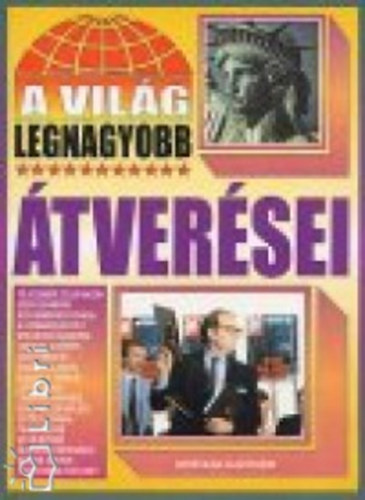 A világ legnagyobb átverései antikvár