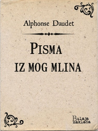 Pisma iz mog mlina akciós termékkép 1