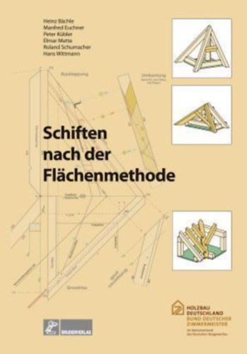 Euchner, Manfred - Bächle, Heinz - Mette, Elmar - Kübler, Peter - Schumacher, Roland: Schiften nach der Flächenmethode idegen