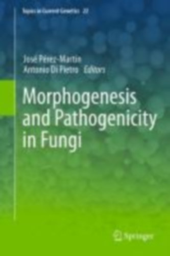 Morphogenesis and Pathogenicity in Fungi idegen