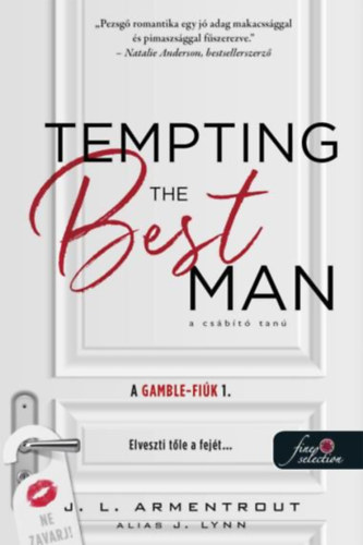 Jennifer L. Armentrout: Tempting the Best Man - A csábító tanú antikvár
