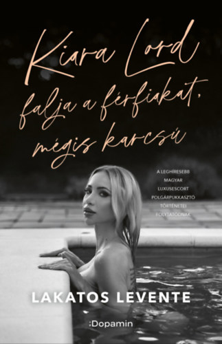 Lakatos Levente: Kiara Lord falja a férfiakat, mégis karcsú e-Könyv