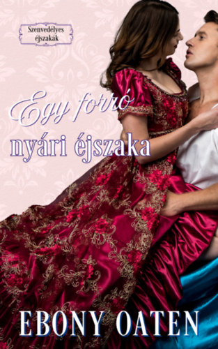 Ebony Oaten: Egy forró nyári éjszaka e-Könyv