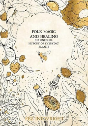 Fez Inkwright: Folk Magic and Healing idegen