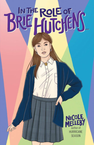 Nicole Melleby: In the Role of Brie Hutchens... antikvár