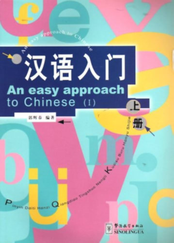 An easy approach to Chinese I-II antikvár