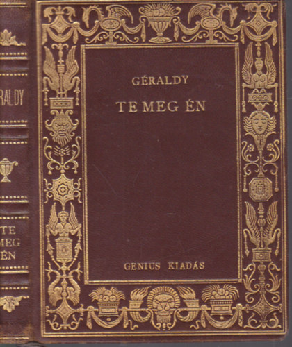Paul Géraldy: Te meg én (Kosztolányi Dezső fordítása)- aranyozott bőrkötés antikvár