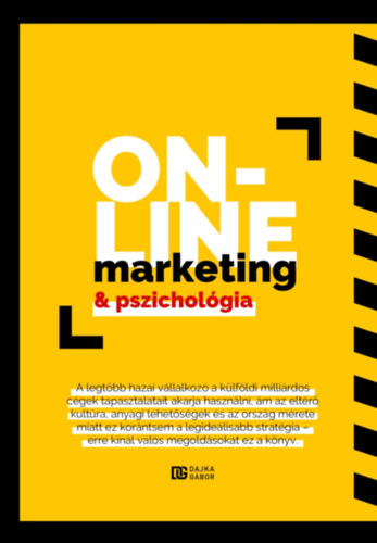 Dajka Gábor: Online Marketing és Pszichológia antikvár