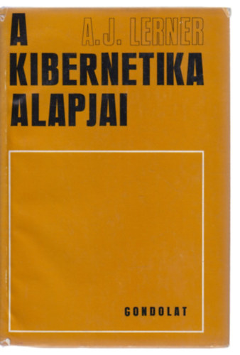 A.J. Lerner: A kibernetika alapjai antikvár