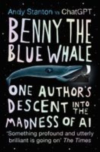 Stanton, Andy: Benny the Blue Whale idegen