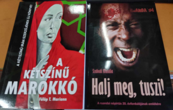 Szabadi Klaudia, Fülöp T. Mariann: A kétszínű Marokkó + Halj meg, Tuszi! (2 kötet) antikvár