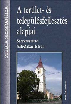 Süli-Zakar István: A terület- és településfejlesztés alapjai antikvár