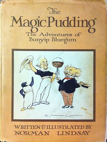 Norman Lindsay: The Magic Pudding - Being the adventures of Bunyip Bluegum and his friends antikvár