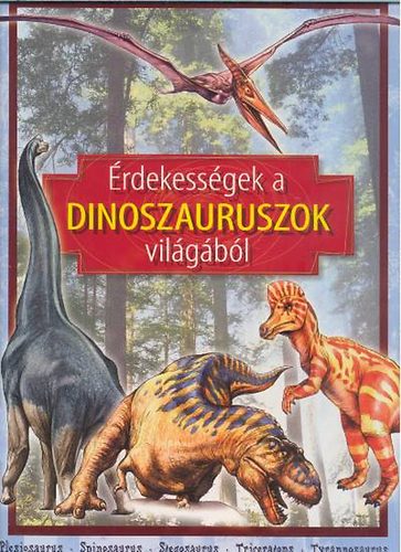 Érdekességek a dinoszauruszok világából antikvár