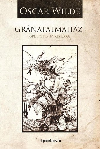 Oscar Wilde: Gránátalmaház e-Könyv