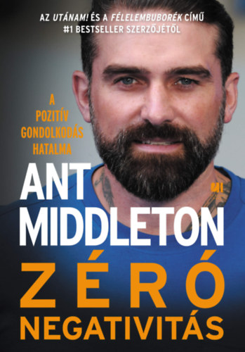 Ant Middleton: Zéró negativitás könyv