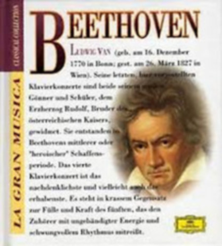 Ludwig Van Beethoven V. ESZ-DÚR és VI. G-DÚR, zongoraverseny - La Gran Musica - A Zeneköltészet Klasszikusai antikvár
