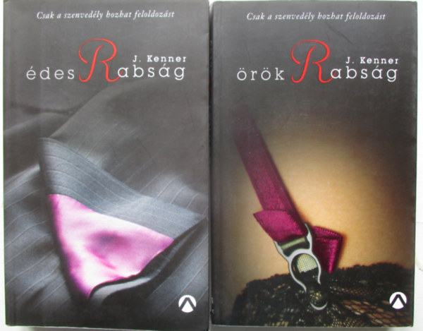 J. Kenner: Édes rabság + Örök rabság antikvár