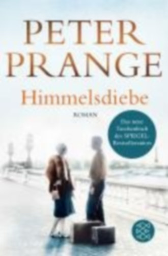 Prange, Peter: Himmelsdiebe idegen