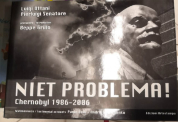 Luigi Ottani, Pierluigi Senatore, Beppe Grillo: Niet Problema - Chernobyl 1986-2006 antikvár