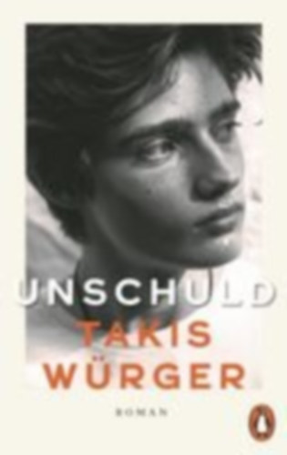 Würger, Takis: Unschuld idegen