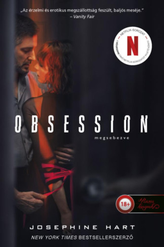 Hart, Josephine: Obsession - Megsebezve könyv