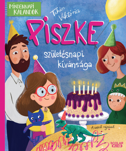 Takács Viktória: Piszke születésnapi kívánsága könyv