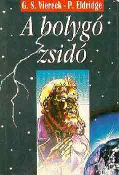 Viereck, G.S.-Eldridge, P.: A bolygó zsidó antikvár