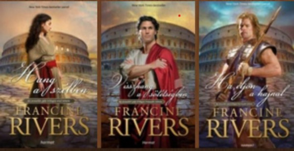 Francine Rivers: Az orsozlán jele trilógia (1. Hang a szélben, 2. Visszhang a sötétségben, 3. Ha eljön a hajnal ) antikvár